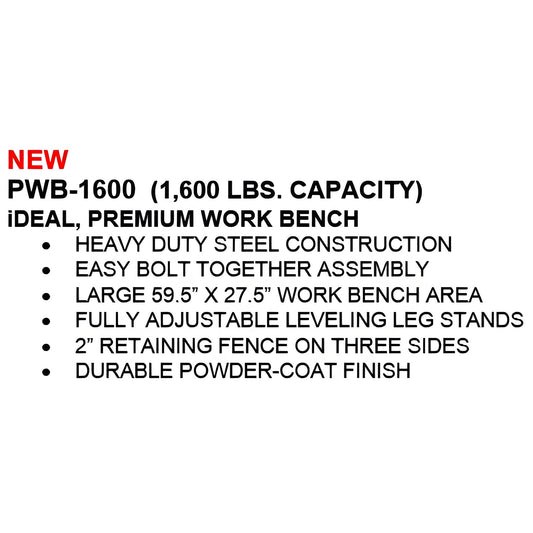 iDEAL PWB-1600 Premium Work Bench - 1,600 lbs. Cap. (XH-WB-II) - PWB-1600